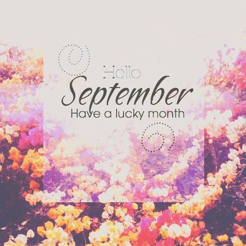 199384-Hello-September-Have-A-Lucky-Month.jpg