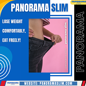 Panorama Slim - Lose weight comfortably, eat freely!