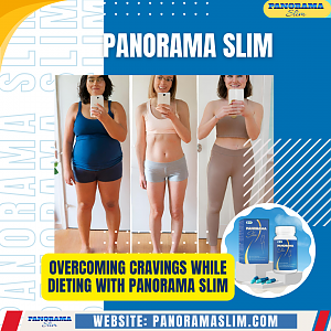 Overcoming cravings while dieting with Panorama Slim