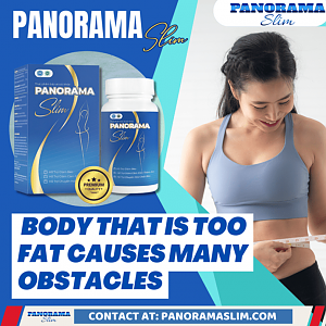 Body that is too fat causes many obstacles