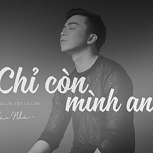 Chỉ Còn Mình Anh | Lân Nhã | Music Video Official - YouTube