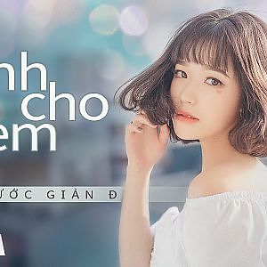 NHỮNG BÀI HÁT HAY NHẤT DÀNH CHO CON GÁI – DÀNH CHO EM - YouTube